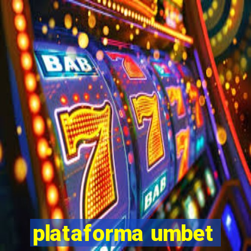 plataforma umbet